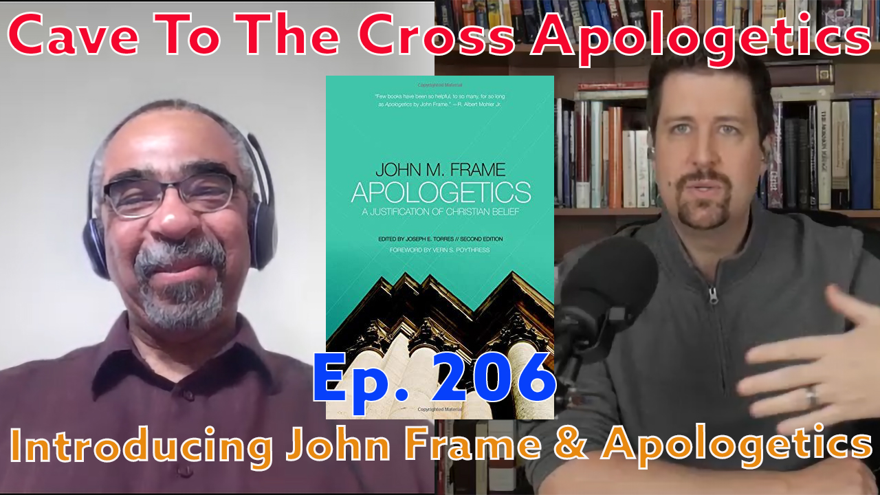 Introducing John Frame & Apologetics