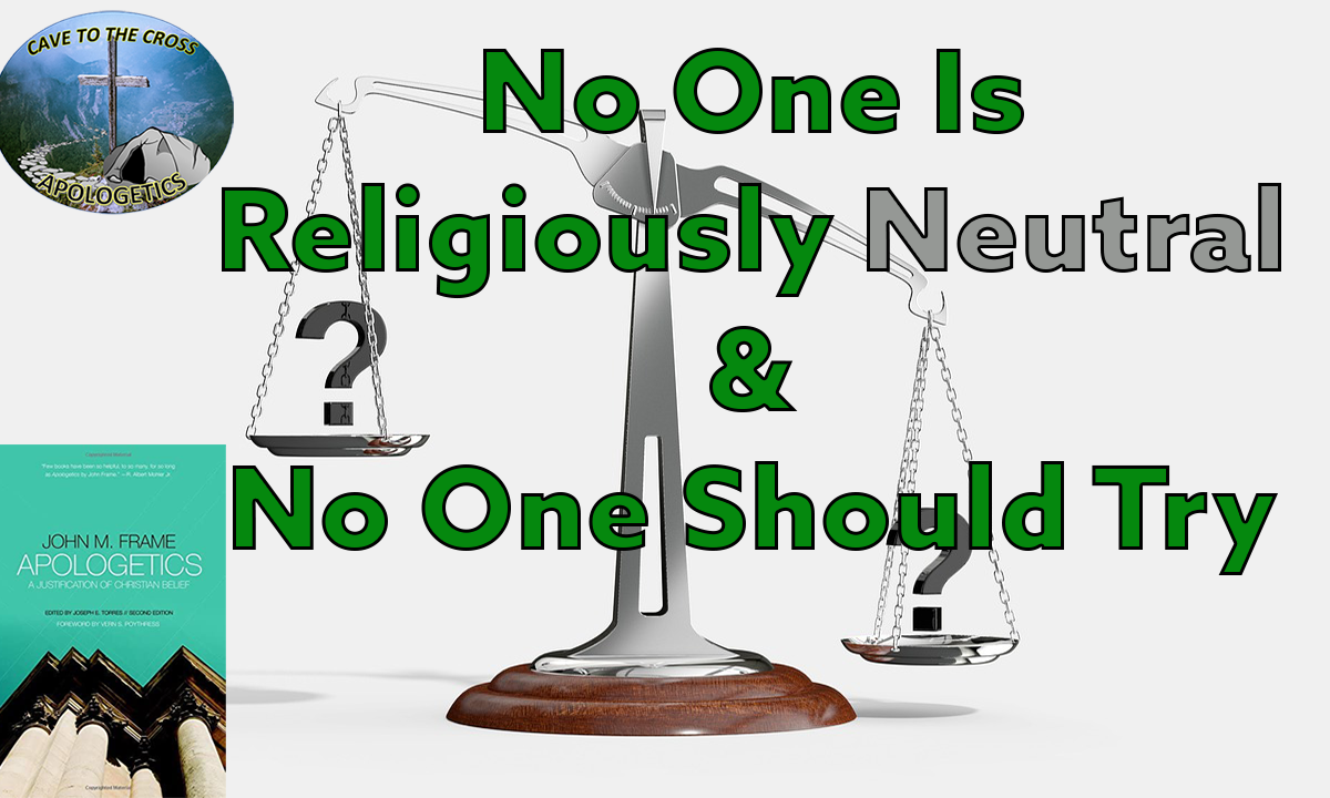 No One Is Religiously Neutral
