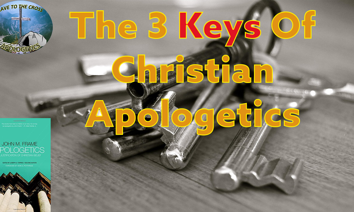 Keys Of Christian Apologetics