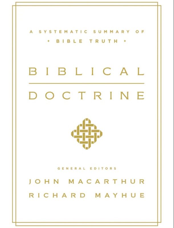 MacArthur Biblical Doctrine