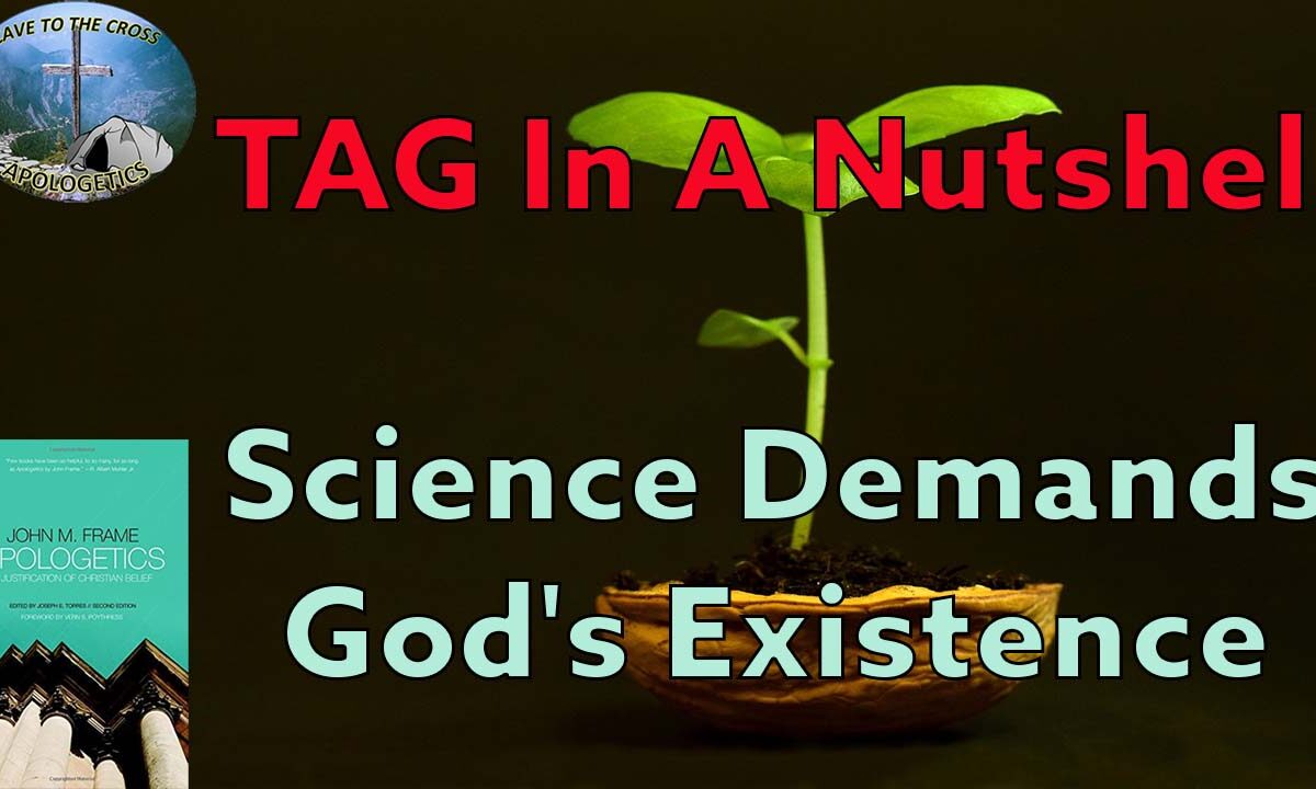Science Demands God's Existence
