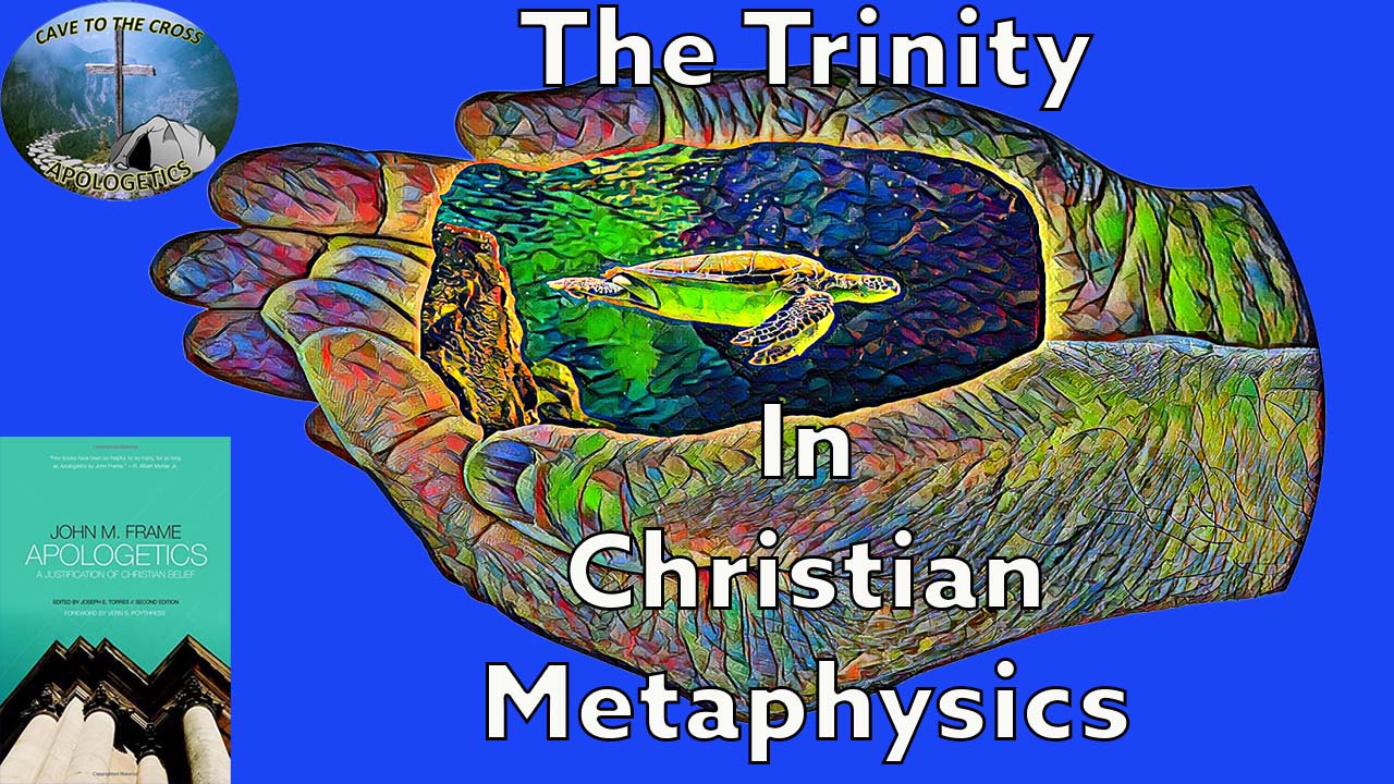 The Trinity In Christian Metaphysics