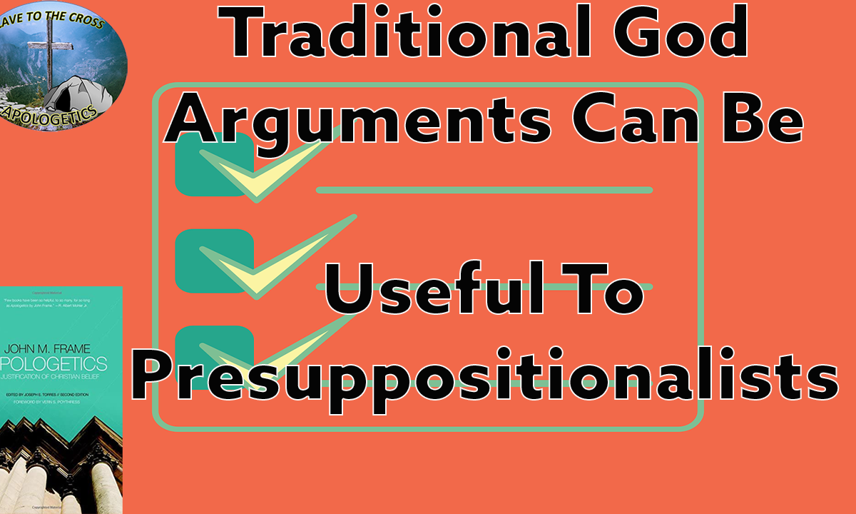 Traditional God Arguments Can Be Useful