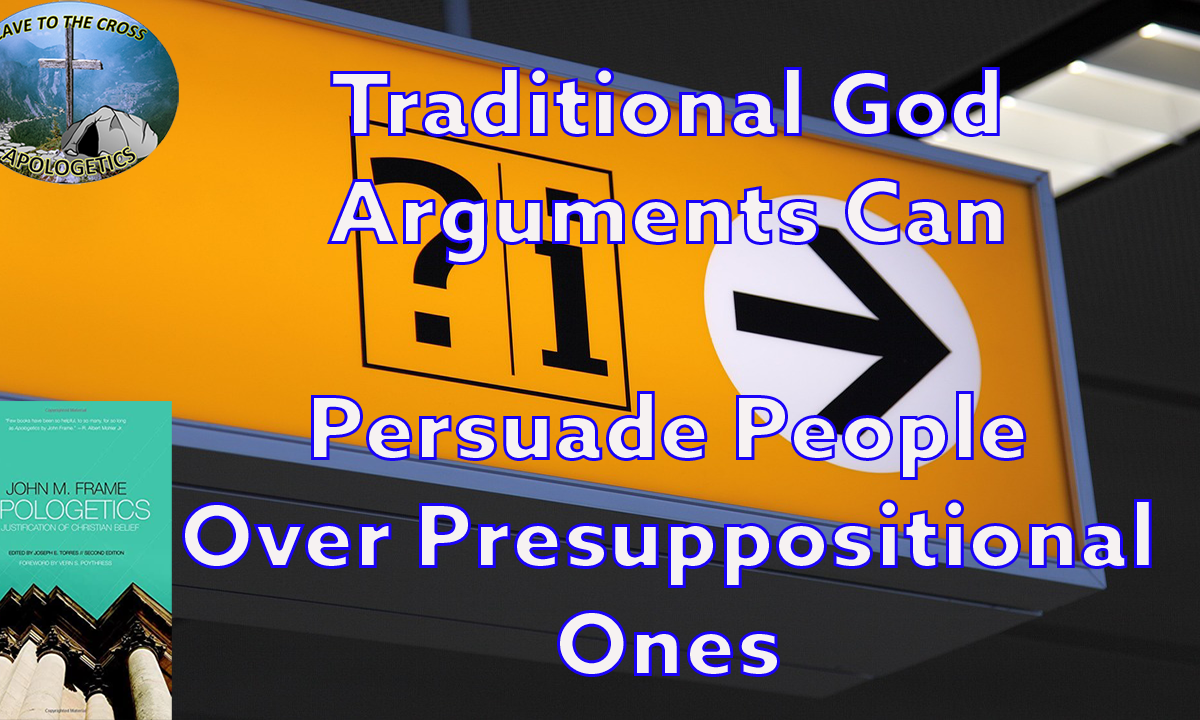 Traditional God Arguments Can Persuade