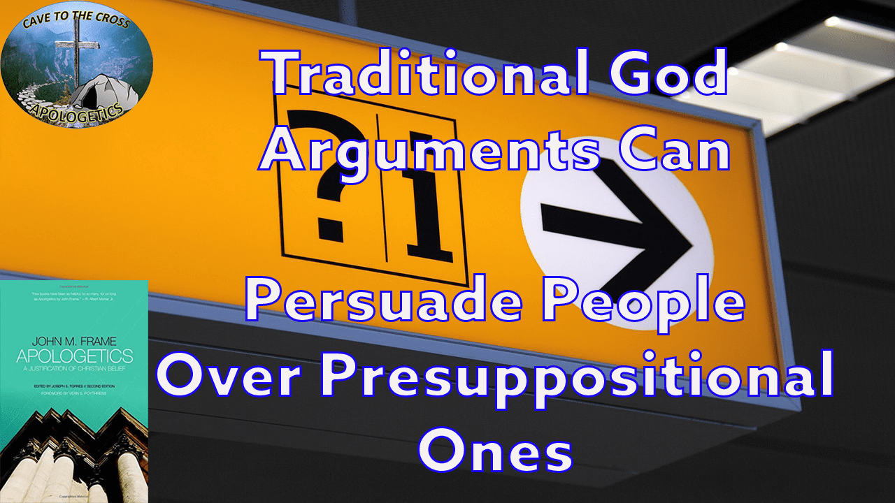 Traditional God Arguments Can Persuade
