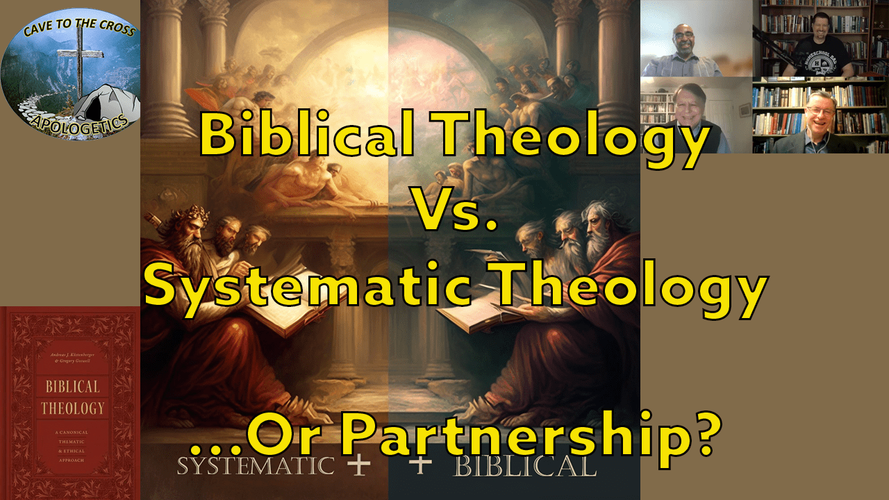 Biblical Theology Vs. Systematic Theology