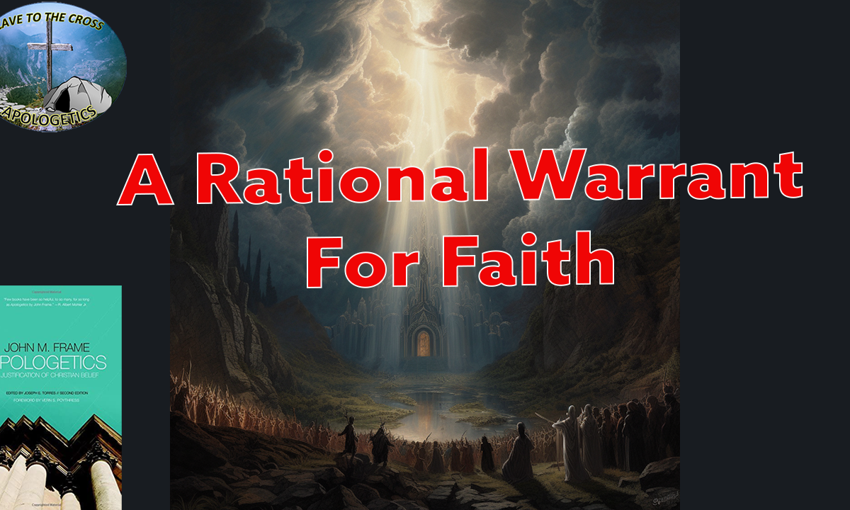 A Rational Warrant For Faith