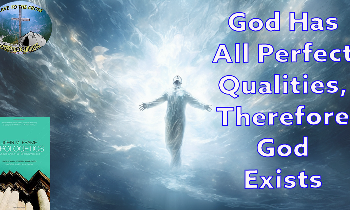 God Has All Perfect Qualities