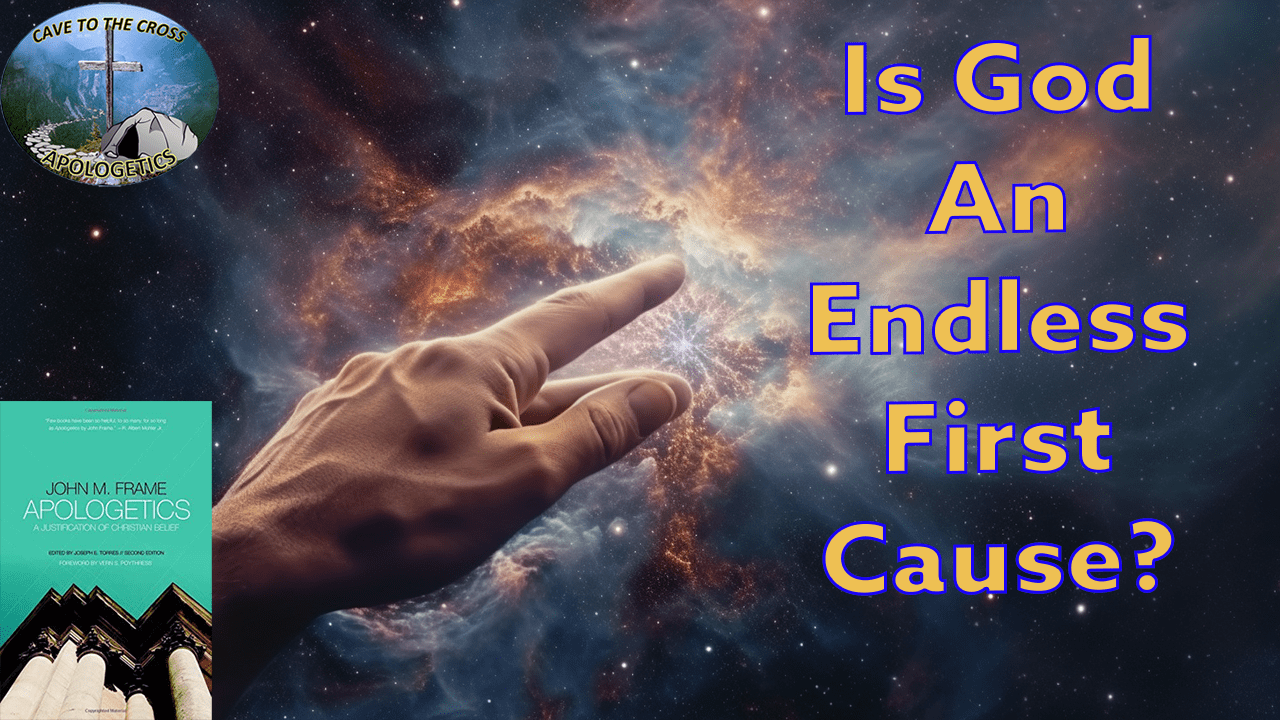 Is God An Endless First Cause