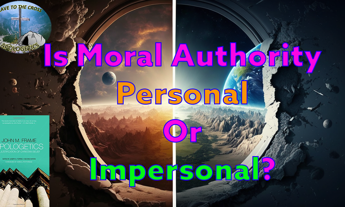 Moral Authority Personal Or Impersonal