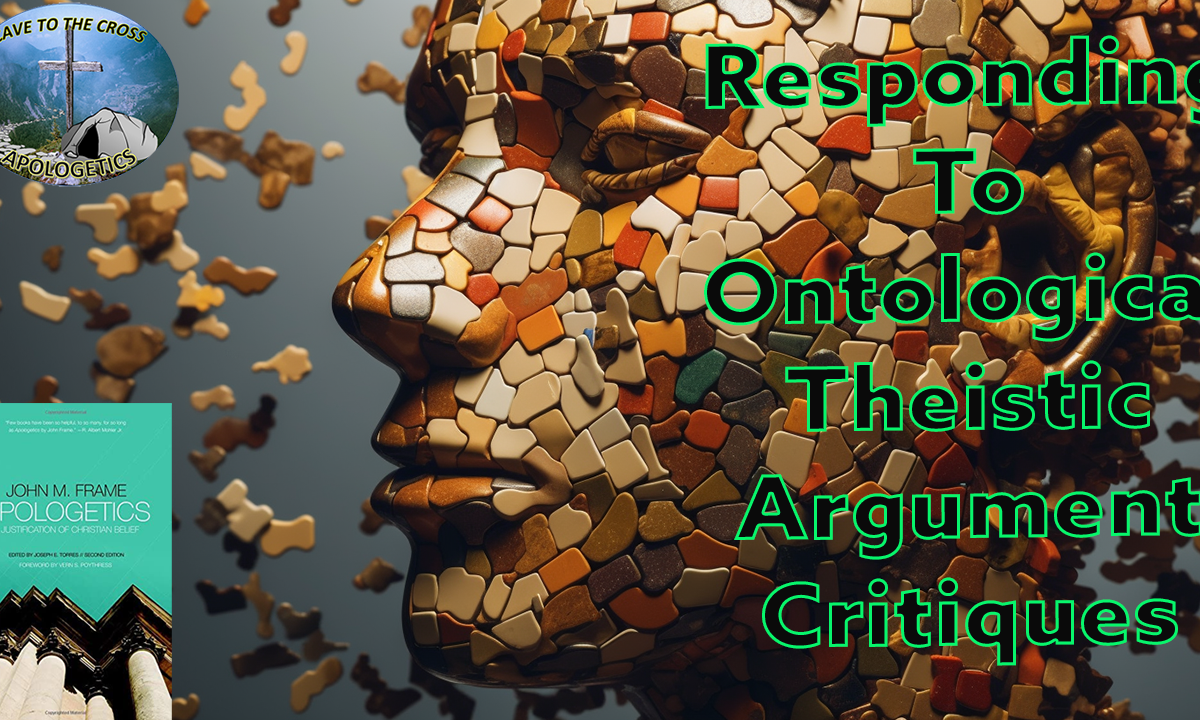 Ontological Theistic Argument Critiques