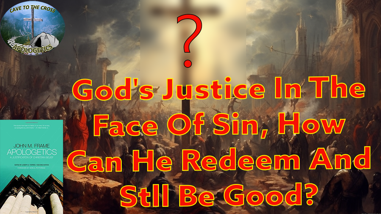God's Justice In The Face Of Sin
