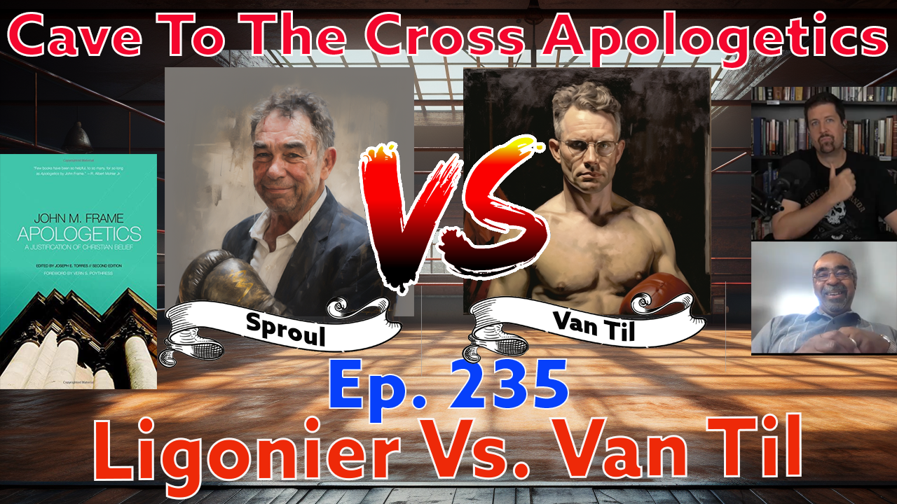 Ligonier Vs. Van Til