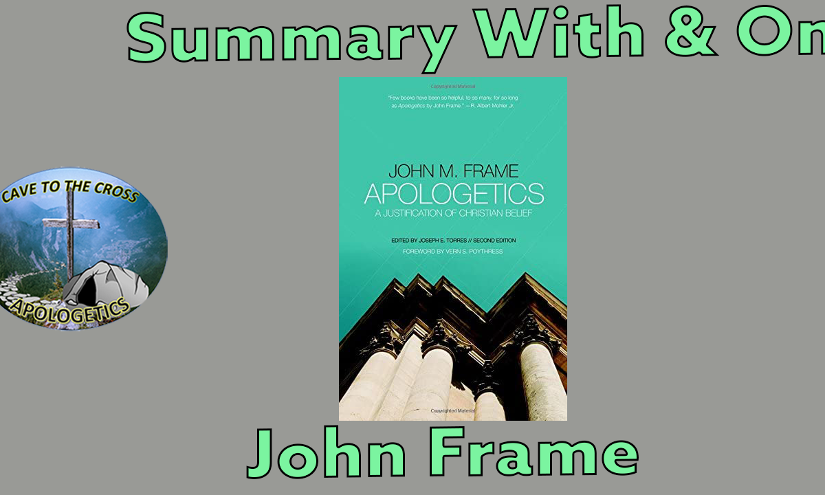 Summary With & On John Frame
