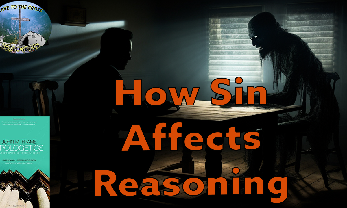 How Sin Affects Reasoning