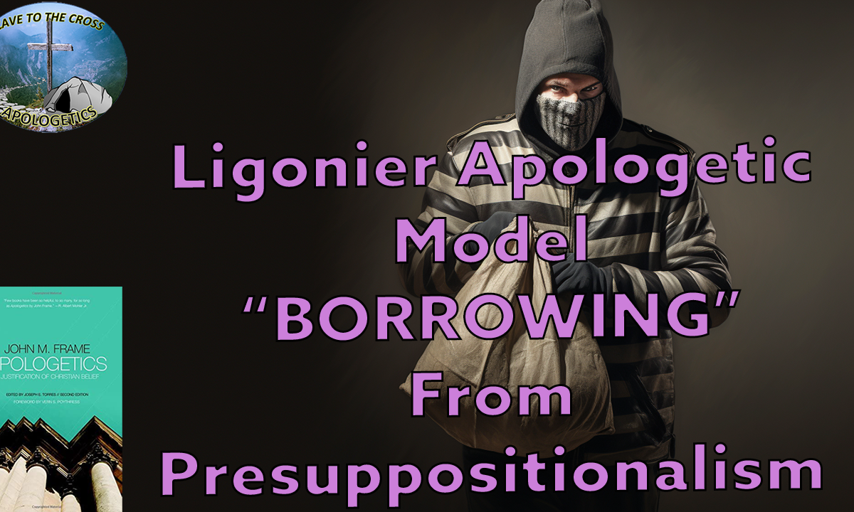 Borrowing From Presuppositionalism