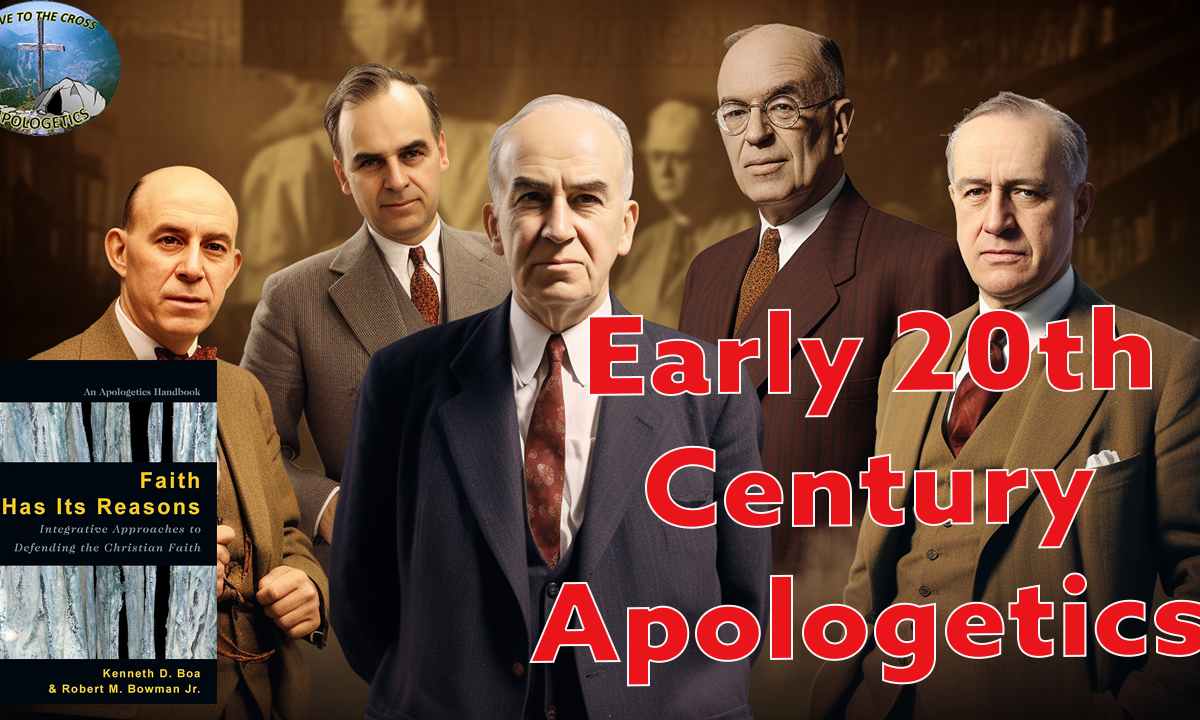 Early 20th Century Apologetics