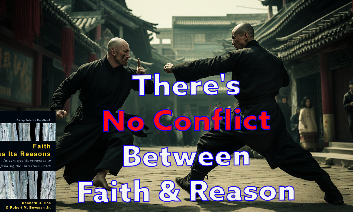 There's No Conflict Between Faith & Reason