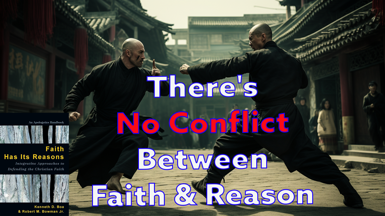 There's No Conflict Between Faith & Reason