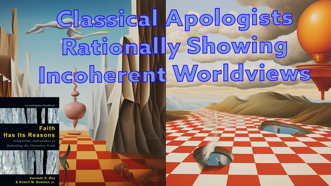 Rationally Showing Incoherent Worldviews