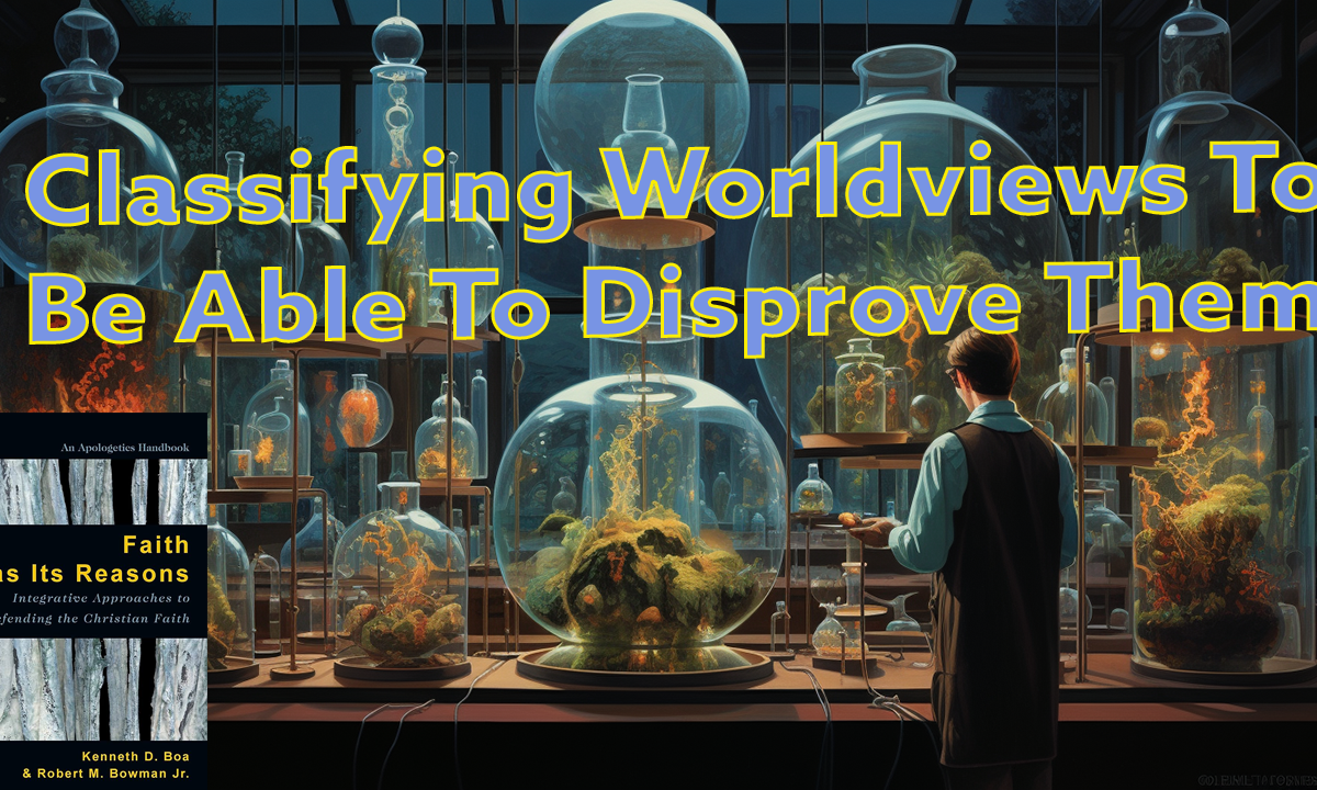Classifying Worldviews To Be Able To Disprove Them