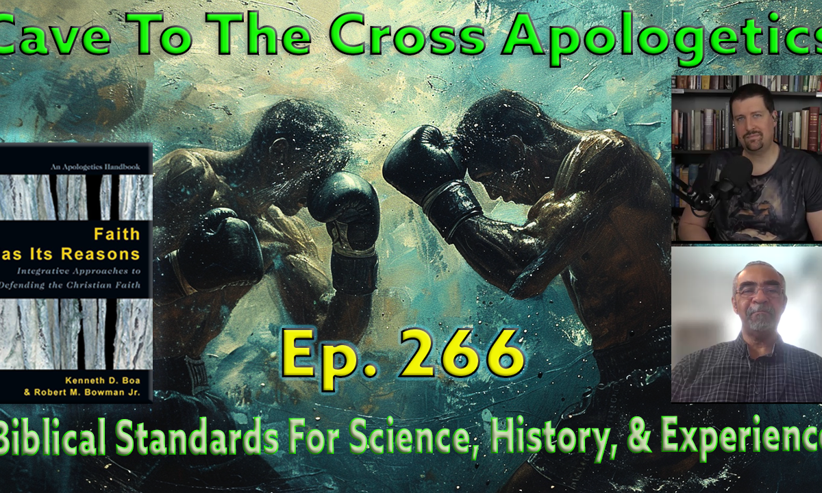 Biblical Standards For Science, History, & Experience