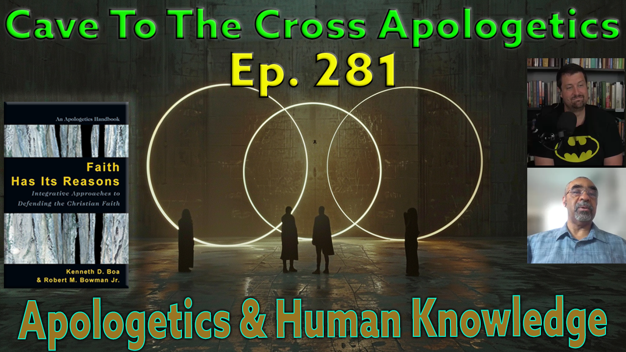 Apologetics & Human Knowledge