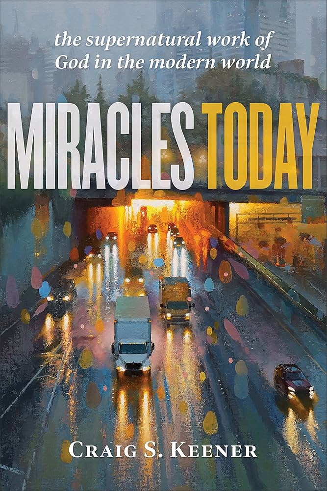 Miracles Today Keener