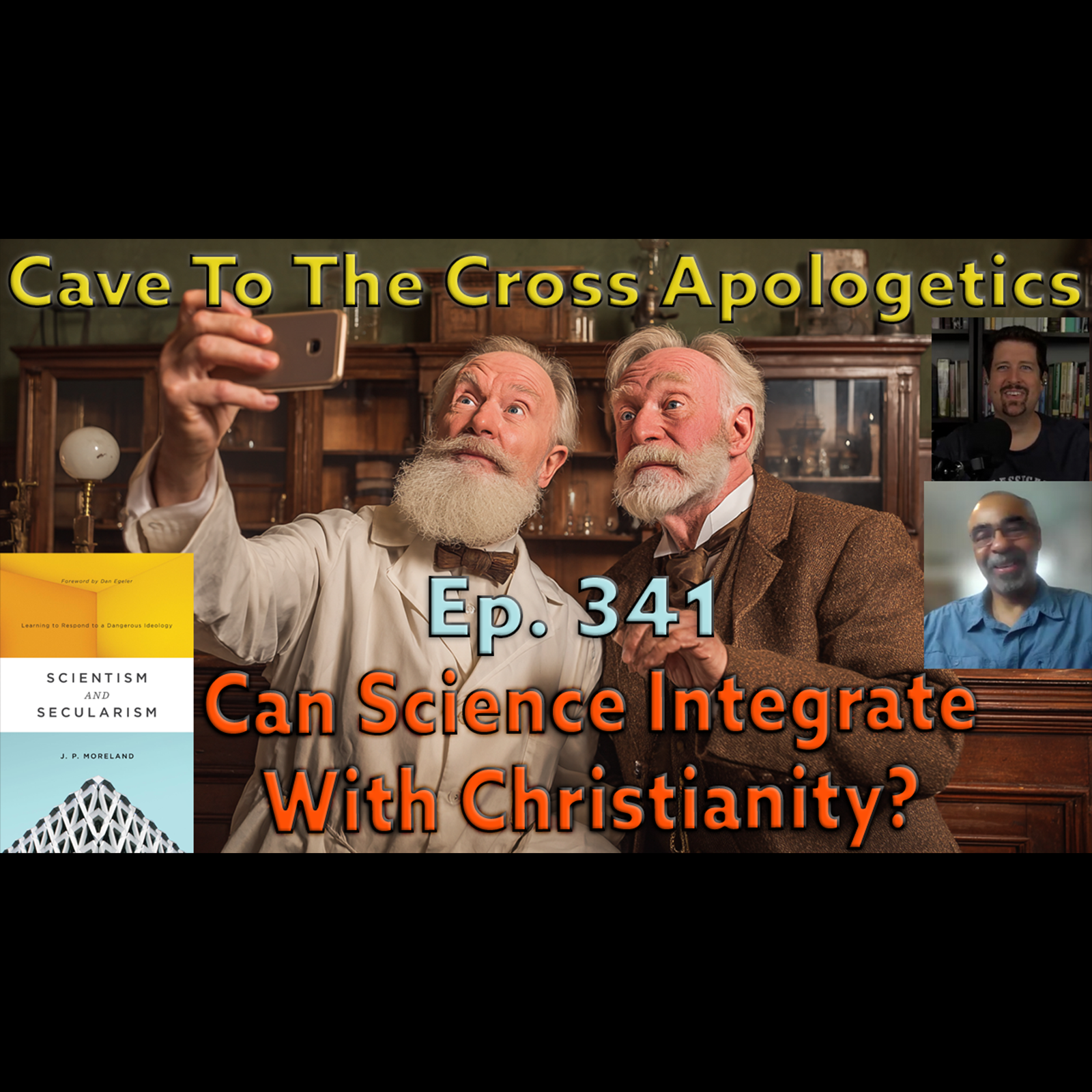 Can Science Integrate With Christianity? – Ep.341 – Scientism & Secularism – The Importance Of Integrating Christianity And Science – Part 1 Can Science Integrate With Christianity? – Ep.341 – Scientism & Secularism – The Importance Of Integrating Christianity And Science – Part 1