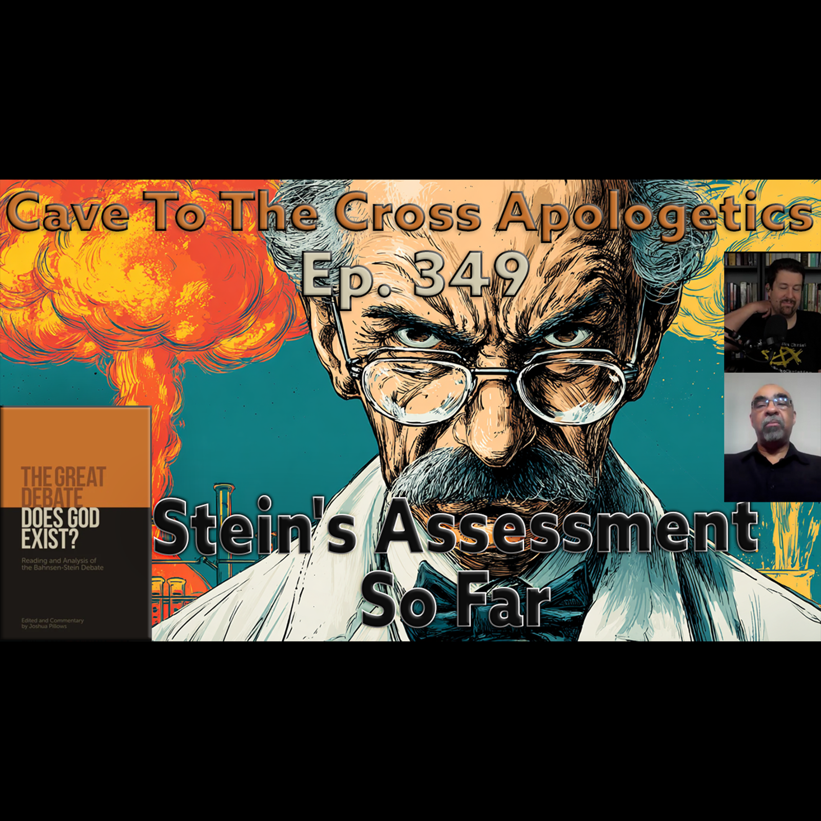 Stein’s Assessment So Far – Ep.349 – The Great Debate – Stein’s Rebuttal