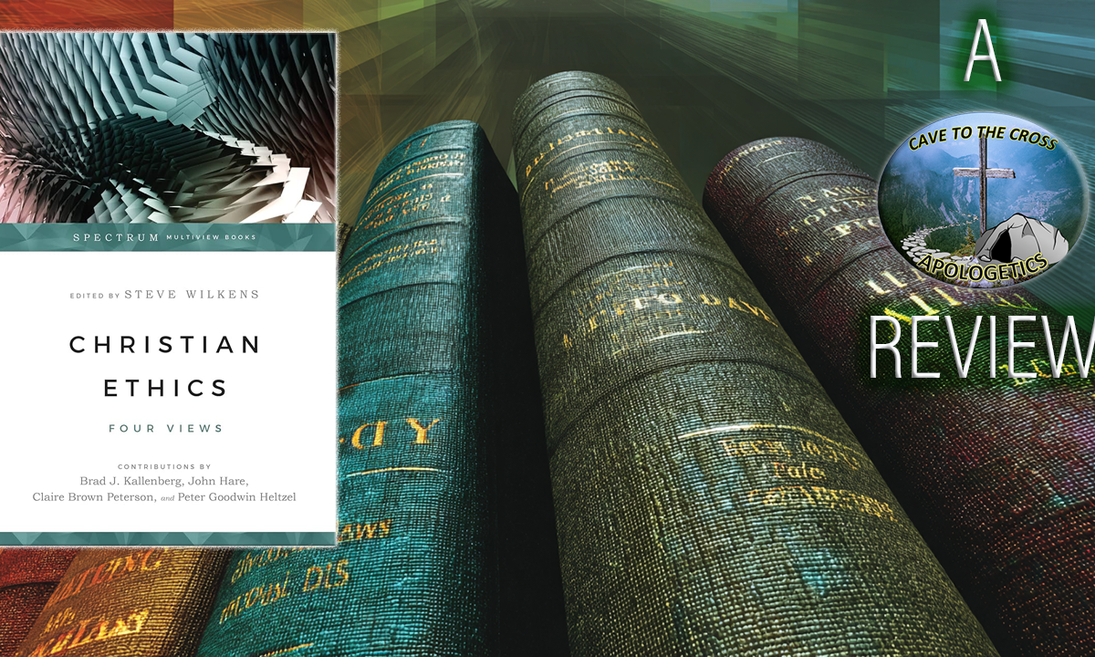 Christian Ethics Four Views