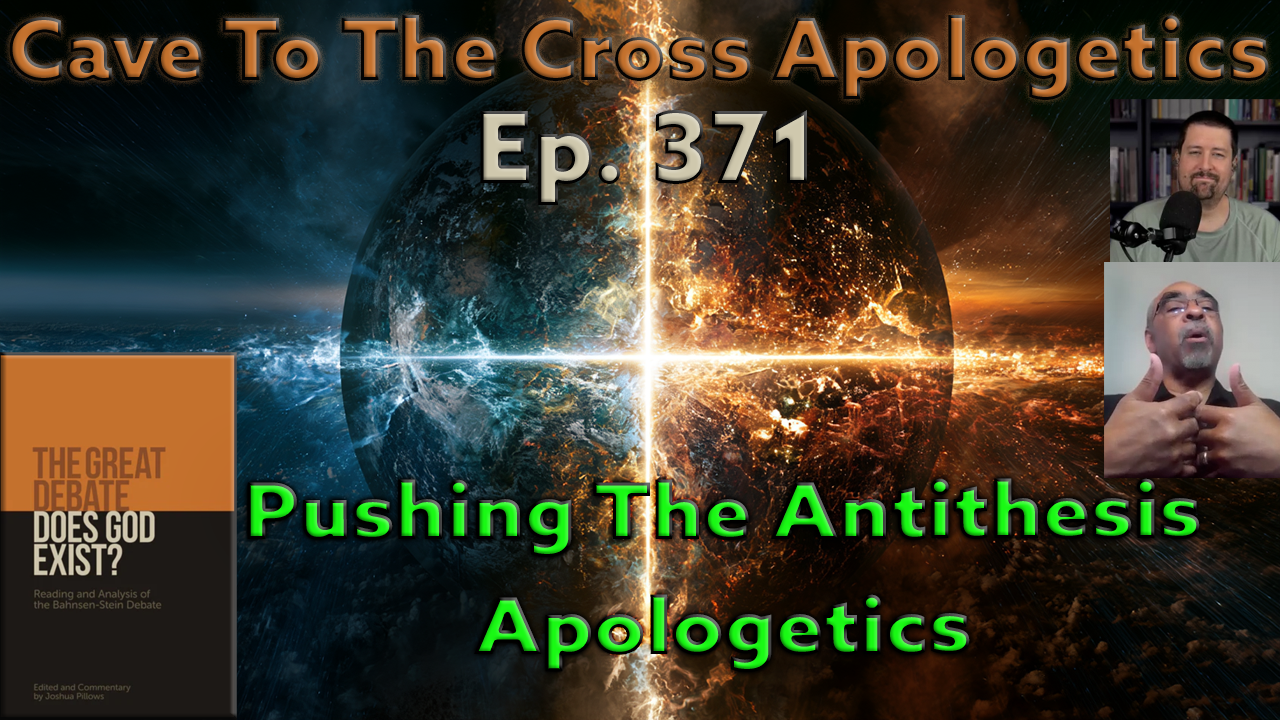Pushing The Antithesis Apologetics