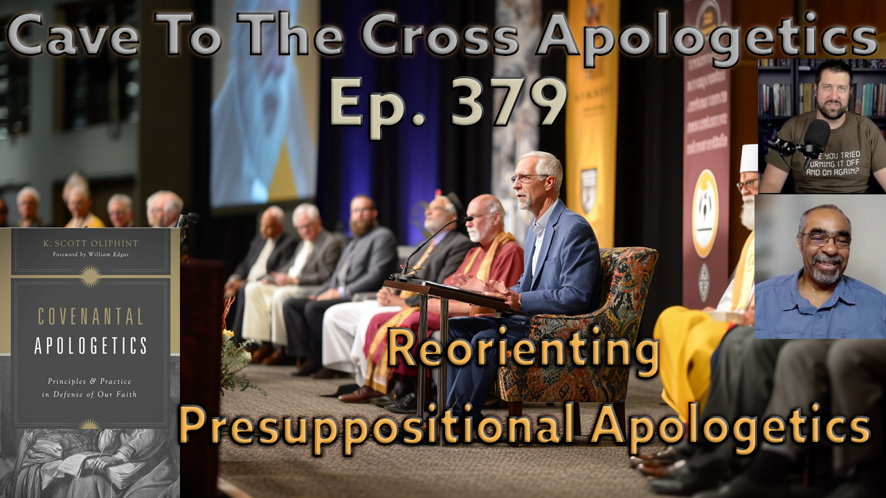 Reorienting Presuppositional Apologetics